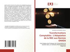 Buchcover von Transformations Comptables : L'Adaptation de la RDC aux Normes OHADA