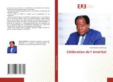 Couverture de Célébration de l' éméritat