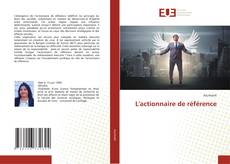 Capa do livro de L'actionnaire de référence 