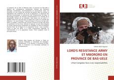 Buchcover von LORD'S RESISTANCE ARMY ET MBORORO EN PROVINCE DE BAS-UELE