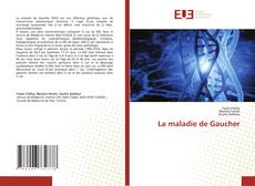 Buchcover von La maladie de Gaucher