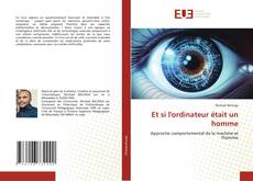 Couverture de Et si l'ordinateur était un homme