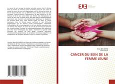 CANCER DU SEIN DE LA FEMME JEUNE的封面