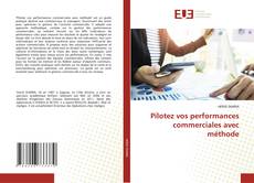 Обложка Pilotez vos performances commerciales avec méthode