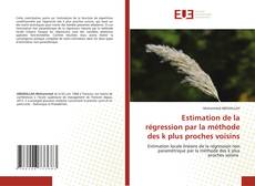 Copertina di Estimation de la régression par la méthode des k plus proches voisins