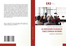 Copertina di LE DISCOURS ÉLOGIEUX CHEZ CHINUA ACHEBE: