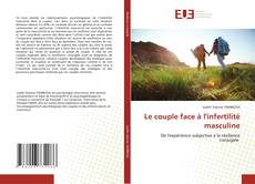Copertina di Le couple face à l'infertilité masculine