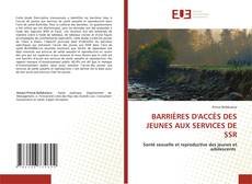Borítókép a  BARRIÈRES D'ACCÈS DES JEUNES AUX SERVICES DE SSR - hoz
