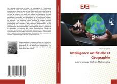 Intelligence artificielle et Géographie的封面