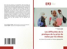 Les difficultés de la pratique de la prise de notes par les élèves的封面