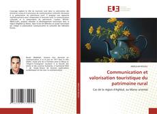 Communication et valorisation touristique du patrimoine rural的封面