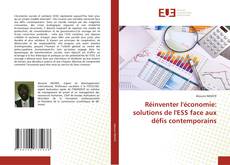 Réinventer l'économie: solutions de l'ESS face aux défis contemporains的封面