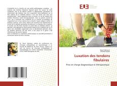 Luxation des tendons fibulaires的封面