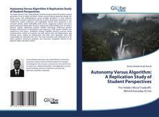 Buchcover von Autonomy Versus Algorithm: A Replication Study of Student Perspectives
