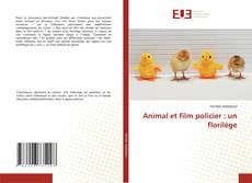 Copertina di Animal et film policier : un florilège