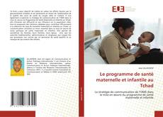 Le programme de santé maternelle et infantile au Tchad kitap kapağı