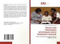 Couverture de IMPACTS DES PARASITOSES INTESTINALES SUR LE RENDEMENT SCOLAIRE