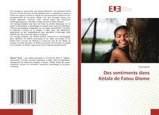 Borítókép a  Des sentiments dans Kétala de Fatou Diome - hoz
