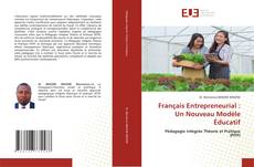 Français Entrepreneurial : Un Nouveau Modèle Éducatif kitap kapağı