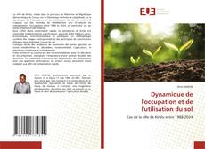 Borítókép a  Dynamique de l'occupation et de l'utilisation du sol - hoz