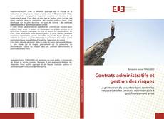 Couverture de Contrats administratifs et gestion des risques