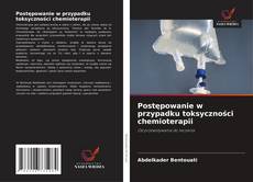 Couverture de Postępowanie w przypadku toksyczności chemioterapii