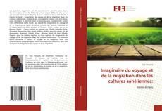 Capa do livro de Imaginaire du voyage et de la migration dans les cultures sahéliennes: 