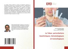 Le Tabac: perturbations biochimiques, hématologiques et toxicologiques的封面