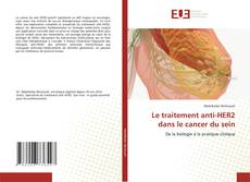Portada del libro de Le traitement anti-HER2 dans le cancer du sein