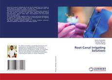 Capa do livro de Root Canal Irrigating Solutions 