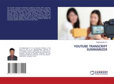 Capa do livro de YOUTUBE TRANSCRIPT SUMMARIZER 