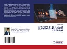 OPTIMIZATION OF K-MEANS CLUSTERING USING GENETIC ALGORITHM kitap kapağı