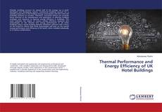 Capa do livro de Thermal Performance and Energy Efficiency of UK Hotel Buildings 