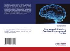 Borítókép a  Neurological Disorders: Case-Based Learning and Practice - hoz