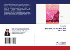 PERIODONTAL WOUND HEALING的封面