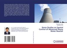 Capa do livro de Some Studies on Spatial Control of Advanced Heavy Water Reactor 