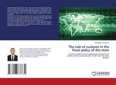 Capa do livro de The role of customs in the fiscal policy of the state 