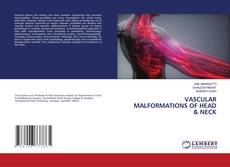 Copertina di VASCULAR MALFORMATIONS OF HEAD & NECK