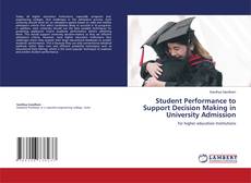 Capa do livro de Student Performance to Support Decision Making in University Admission 