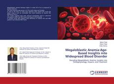 Couverture de Megaloblastic Anemia:Age-Based Insights into Widespread Blood Disorder