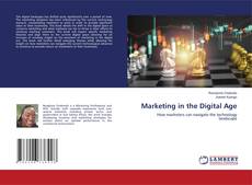Borítókép a  Marketing in the Digital Age - hoz