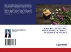 Couverture de LAVENDER: CULTIVATION, APPLICATIONS, POTENTIAL IN VARIOUS INDUSTRIES