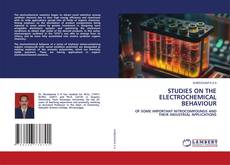 STUDIES ON THE ELECTROCHEMICAL BEHAVIOUR的封面
