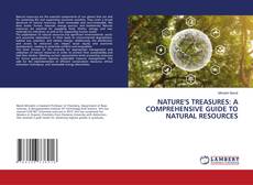Couverture de NATURE'S TREASURES: A COMPREHENSIVE GUIDE TO NATURAL RESOURCES