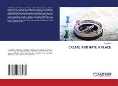 CREATE AND RATE A PLACE的封面