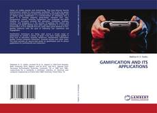 Buchcover von GAMIFICATION AND ITS APPLICATIONS