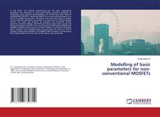 Buchcover von Modelling of basic parameters for non-conventional MOSFETs
