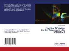 Exploring Diffraction Grating Experiments with LASER Light的封面