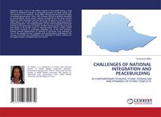 Capa do livro de CHALLENGES OF NATIONAL INTEGRATION AND PEACEBUILDING 