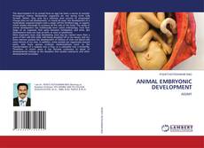 Couverture de ANIMAL EMBRYONIC DEVELOPMENT